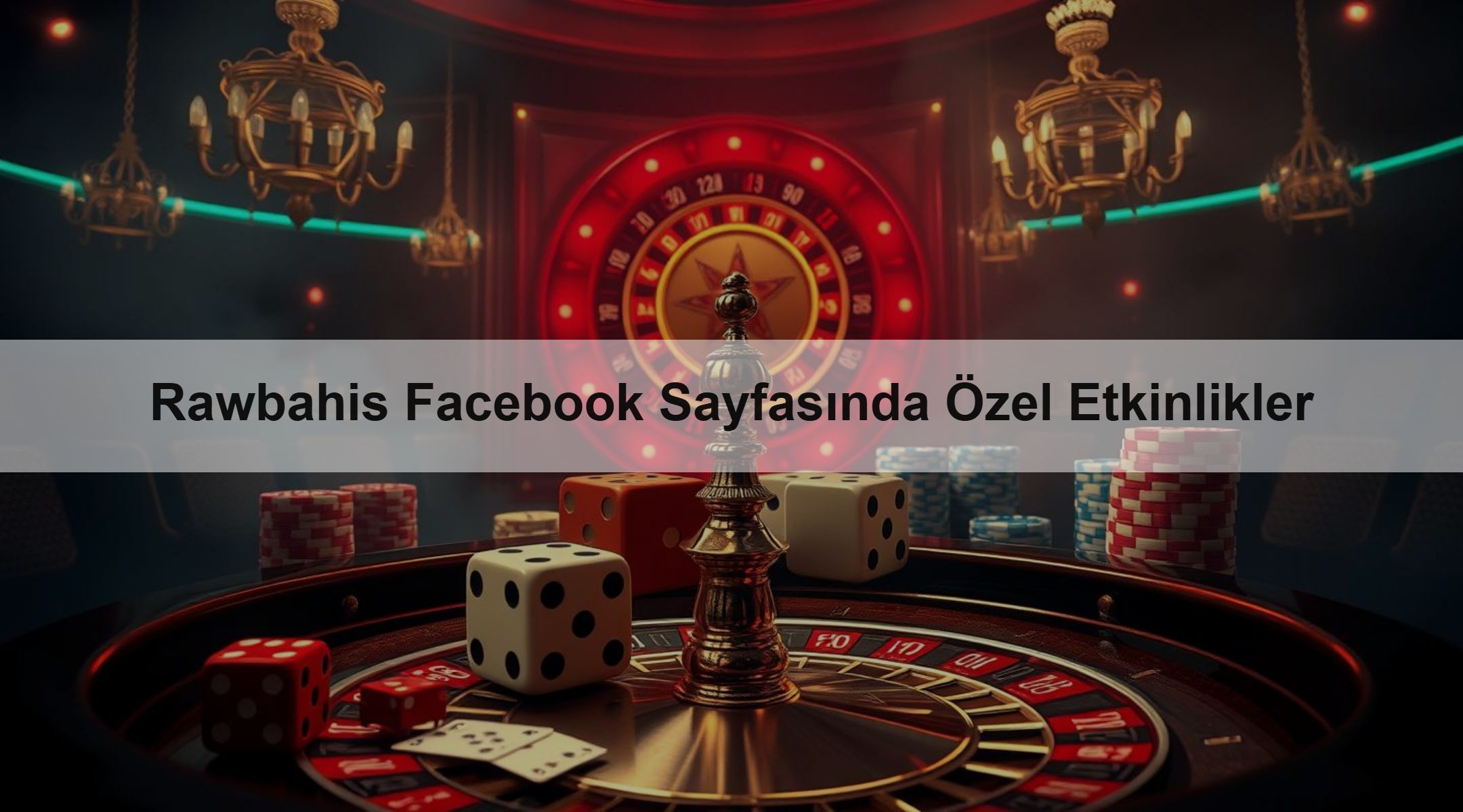 Rawbahis Facebook Sayfasında Özel Etkinlikler