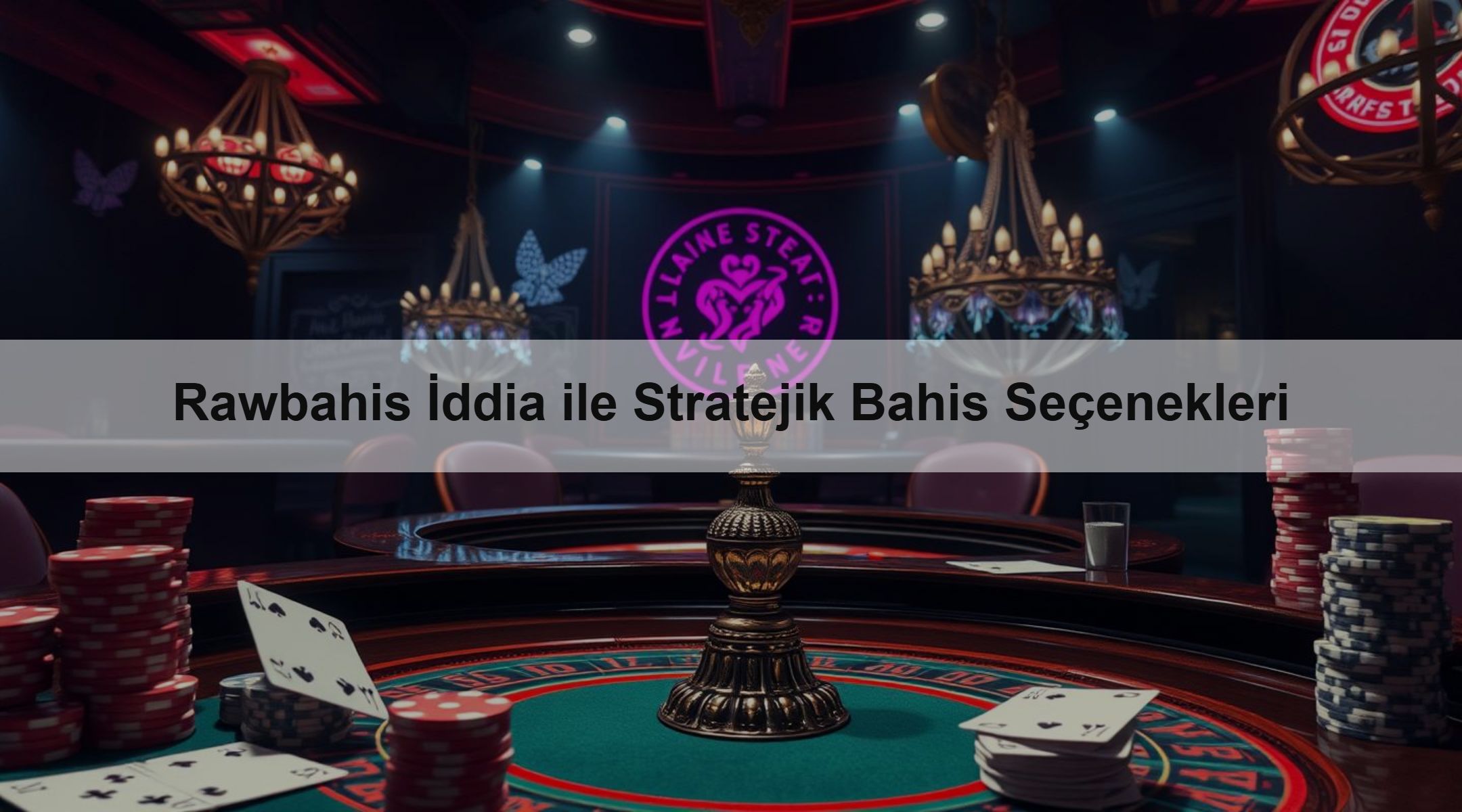 Rawbahis İddia ile Stratejik Bahis Seçenekleri