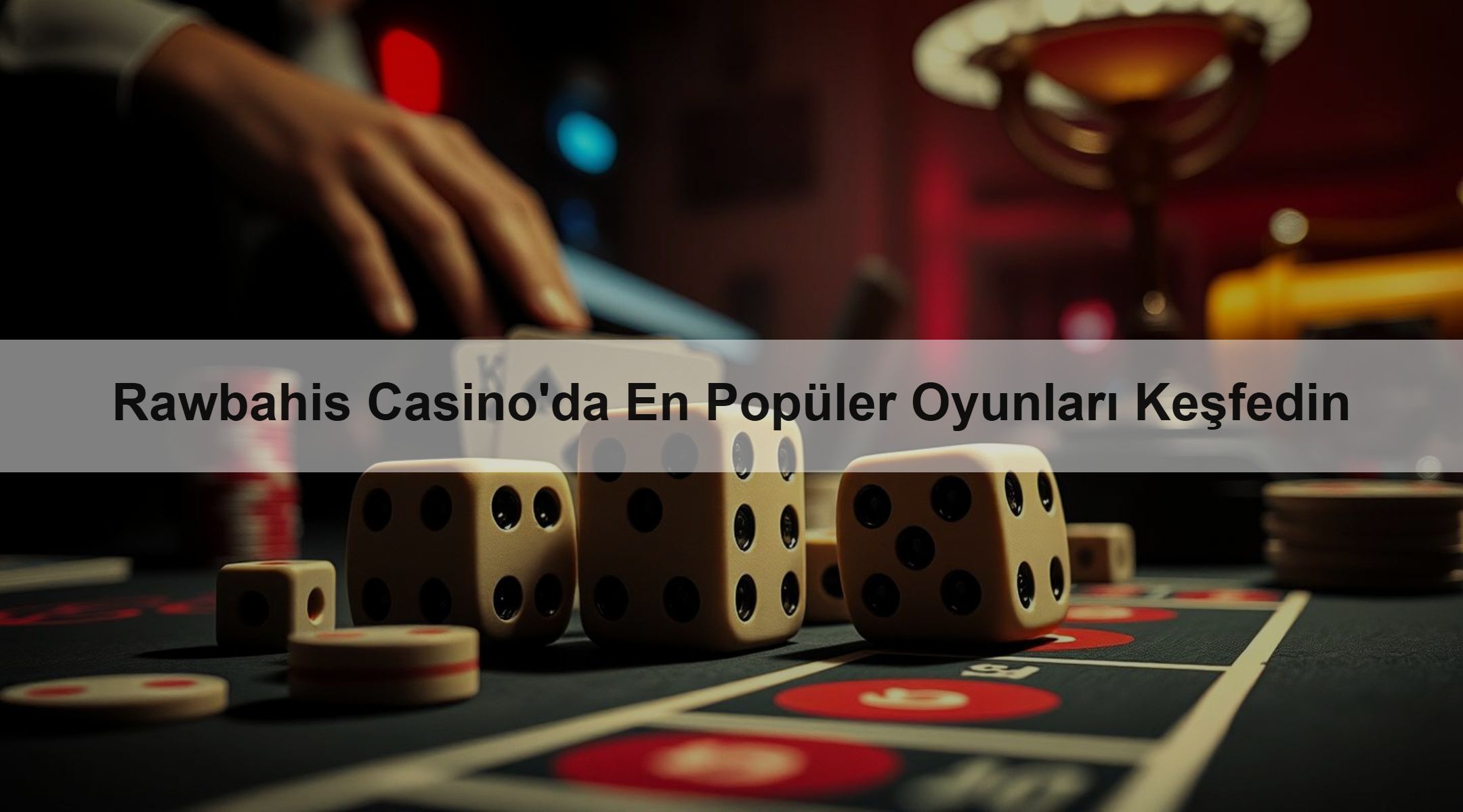Rawbahis Casino'da En Popüler Oyunları Keşfedin