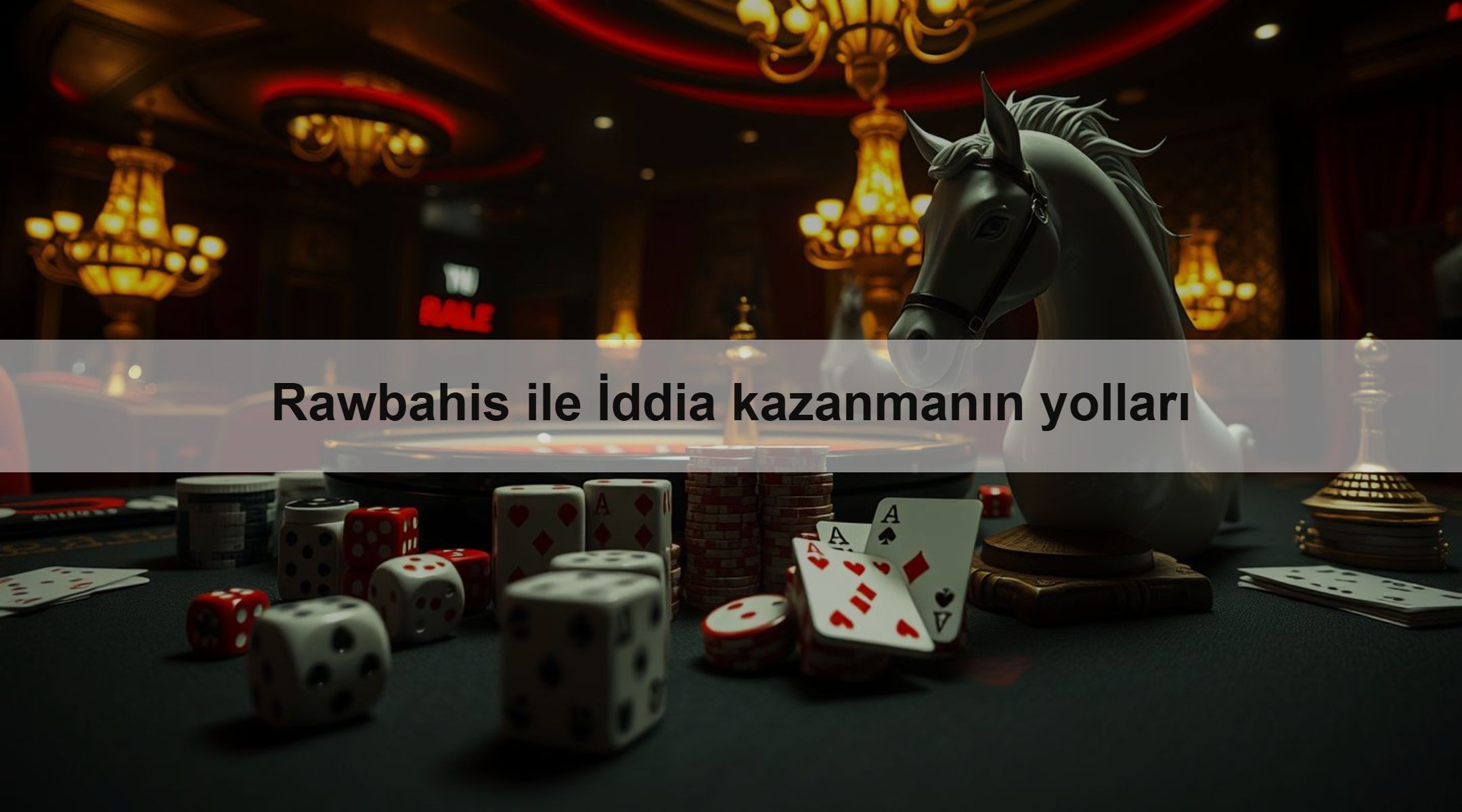 Rawbahis ile İddia kazanmanın yolları