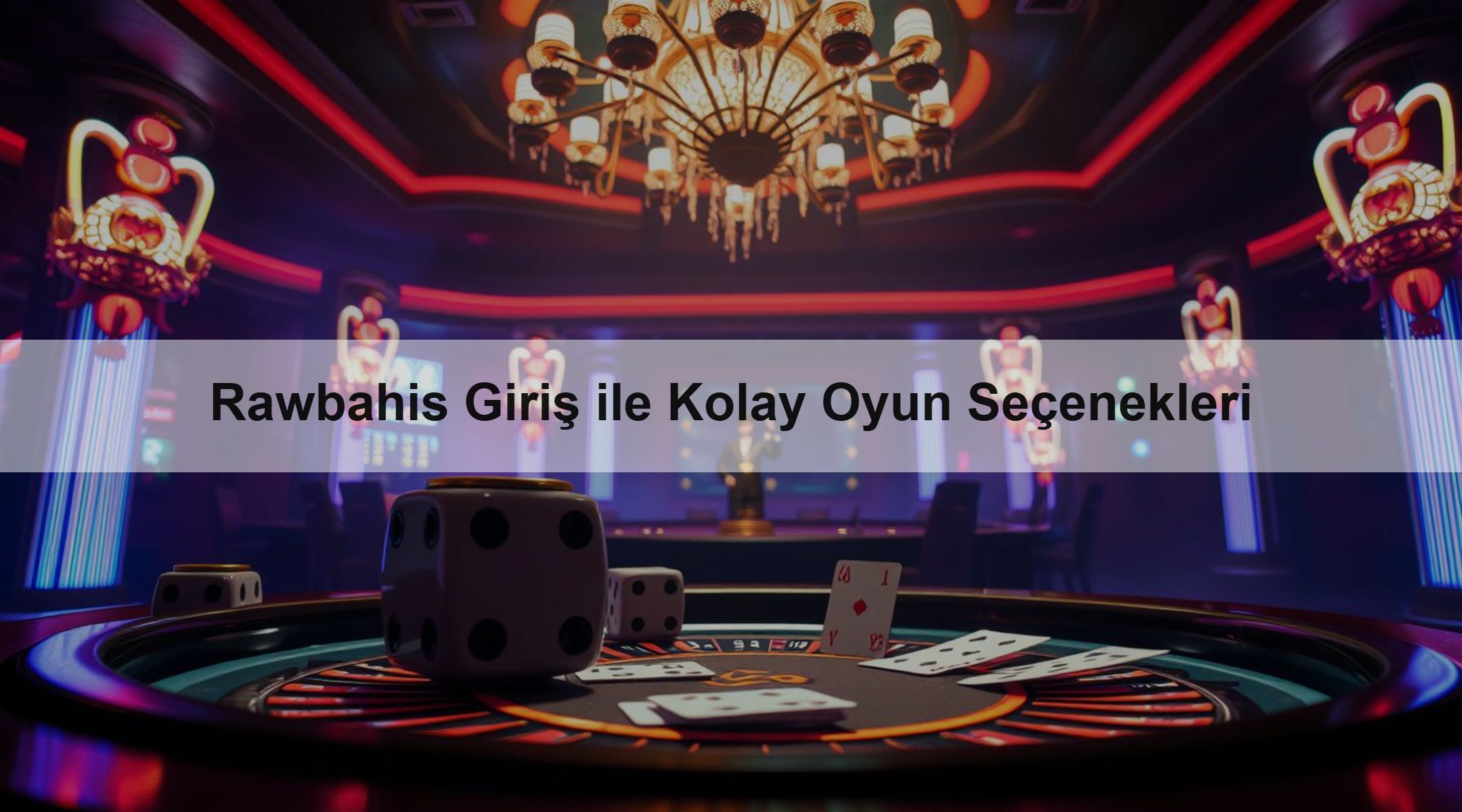 Rawbahis Giriş ile Kolay Oyun Seçenekleri