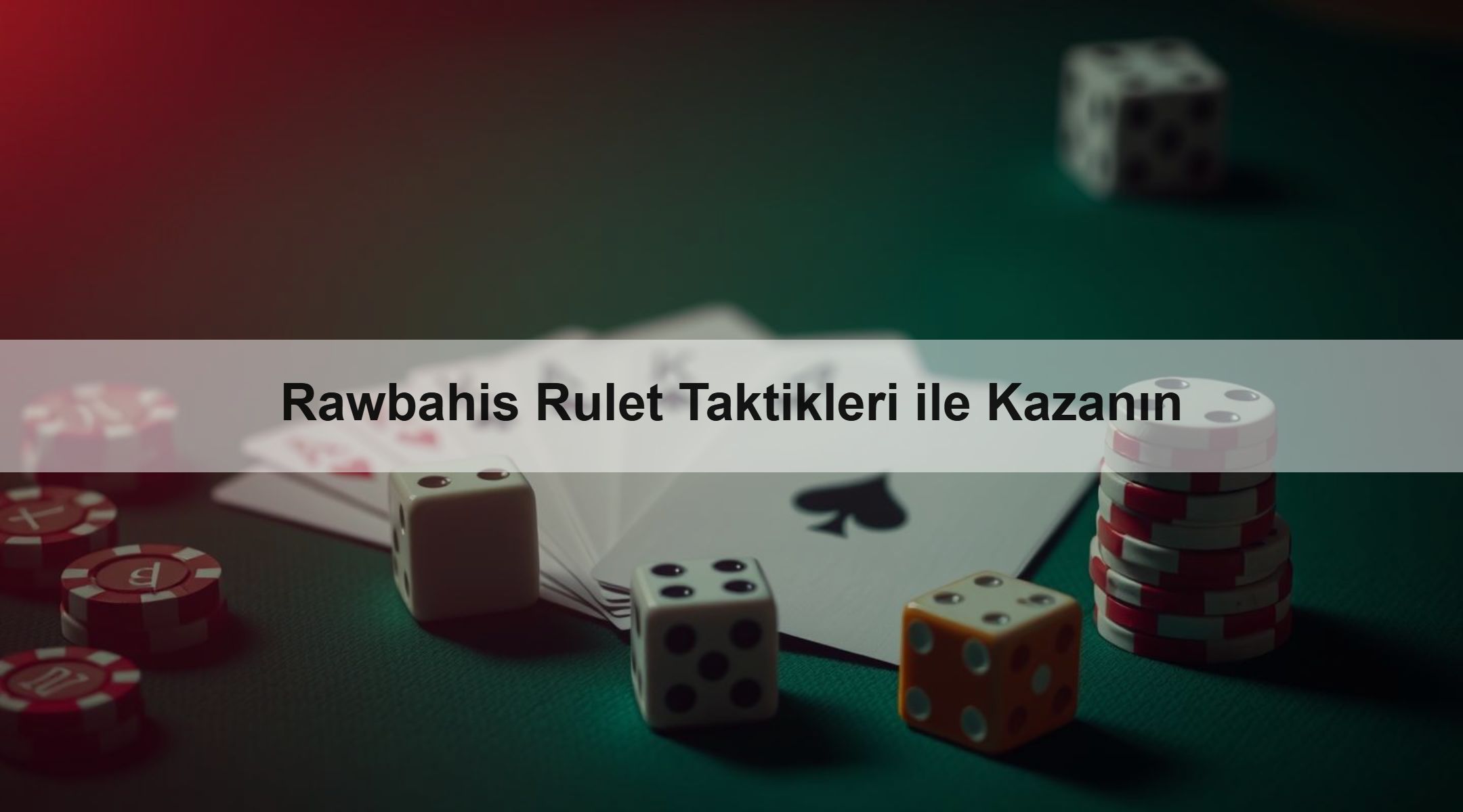 Rawbahis Rulet Taktikleri ile Kazanın