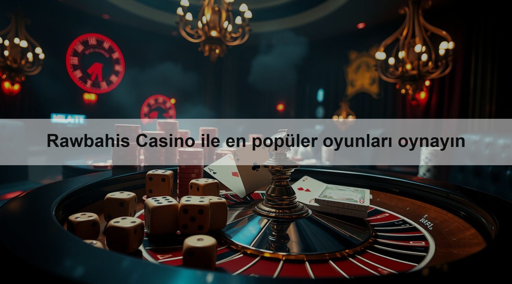 Rawbahis Casino ile en popüler oyunları oynayın