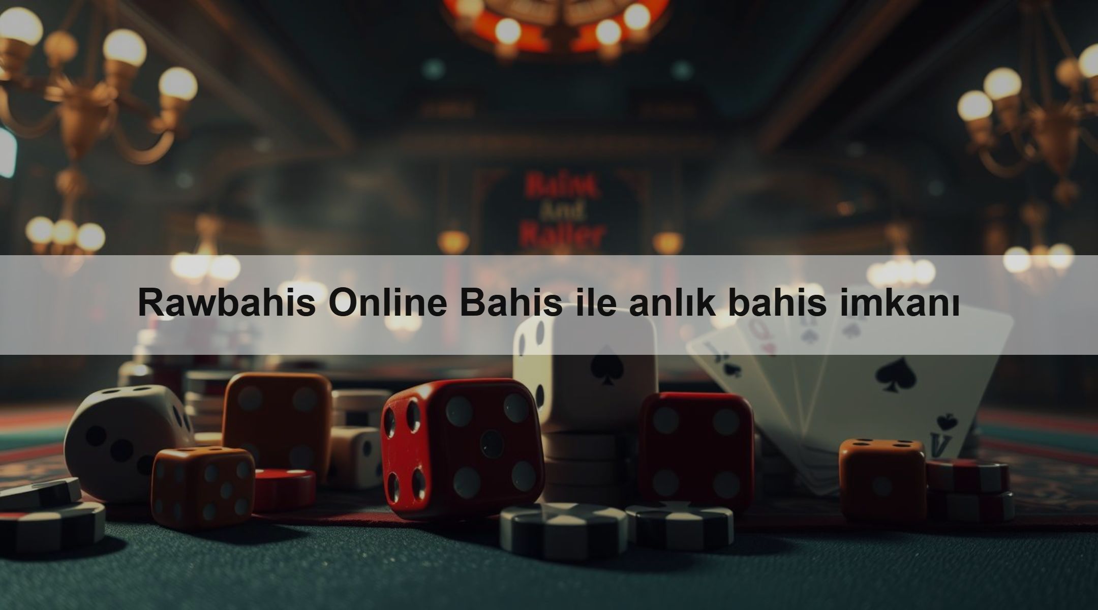 Rawbahis Online Bahis ile anlık bahis imkanı