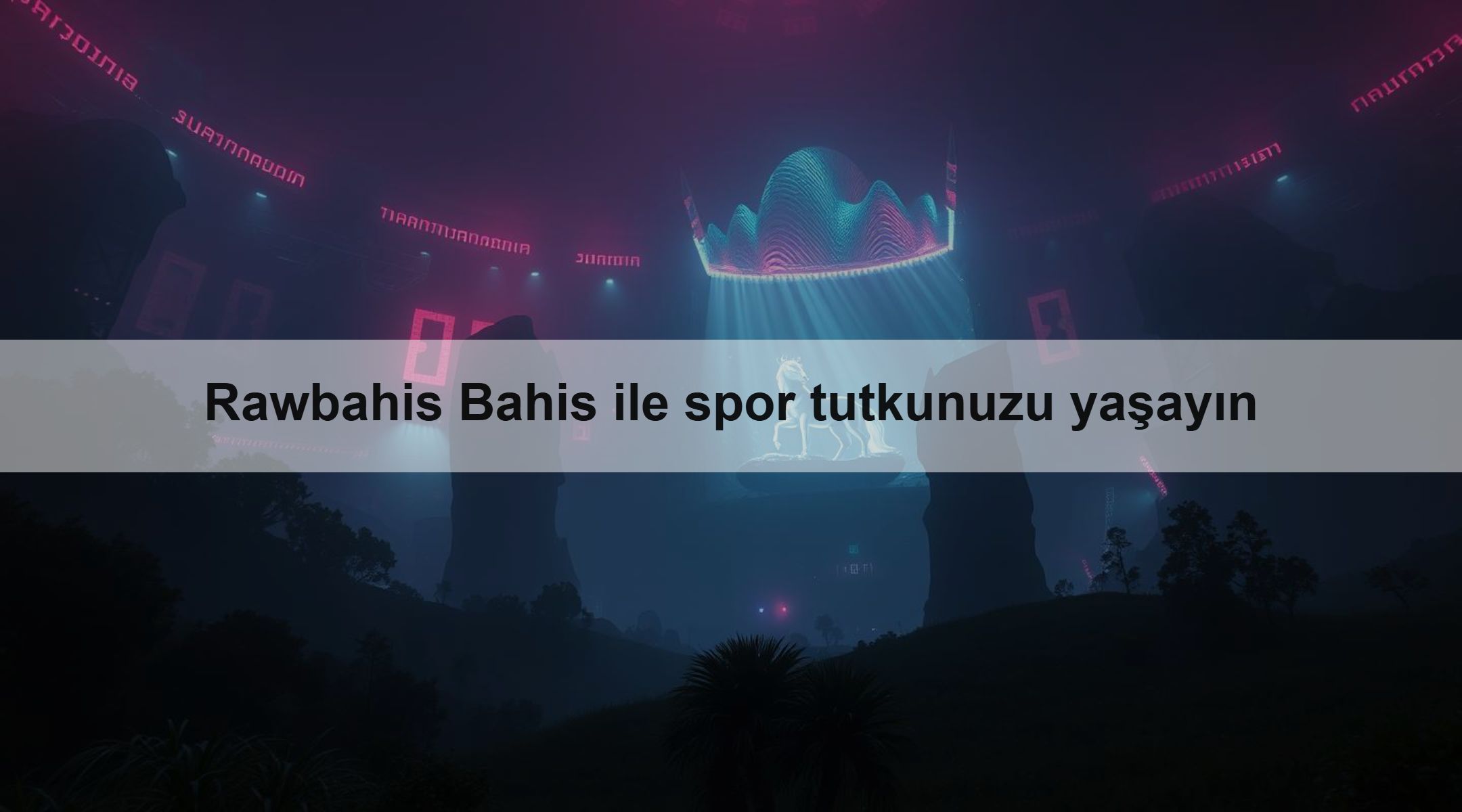 Rawbahis Bahis ile spor tutkunuzu yaşayın